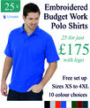 25 x Embroidered Budget Work Polo Shirts